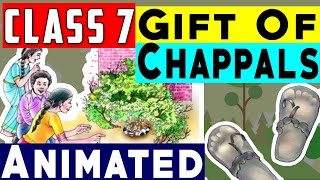 A gift of chappals Class 7  Honeycomb  Class 7 English Chapter 2 [upl. by Marya763]