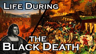 Life During the Black Death [upl. by Haskins109]