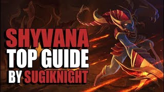 League Of Legends  Shyvana Top Guide [upl. by Llehsam]