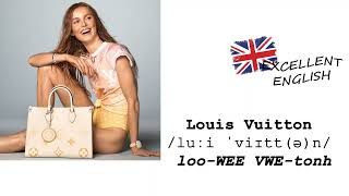 How to Pronounce Louis Vuitton in British English  Luxury Brands [upl. by Ajad108]