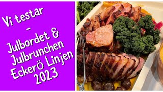 EckerÃ¶ Linjen  Julbord och julbrunch 2023 [upl. by Saied605]