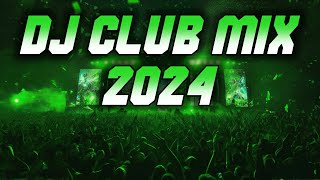 Dj Party Club Music Mix 2024  Best Remixes amp Mashups of Popular Songs 2024 [upl. by Nolad]