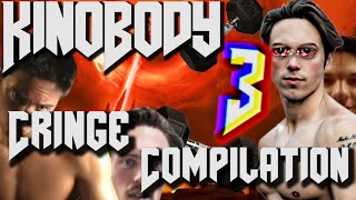 Kinobody CRINGE COMPILATION 3 [upl. by Leunammi574]