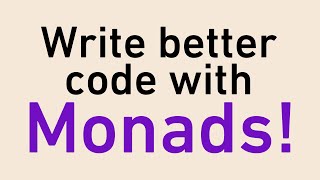 The Absolute Best Intro to Monads For Software Engineers [upl. by Robena182]