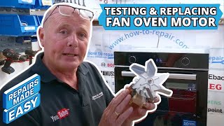 Fan Oven Motor Test amp Replace on Beko Blomberg Grundig Lamona Leisure Logik Stoves Etc [upl. by Lovato63]