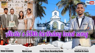 Alvitos 50th birthday toast song  Rolan Fatima Production  New Konkani Song 2024 [upl. by Dielu]