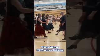 Milton’s Welcome Scottish country dance at the RSCDS Autumn Gathering 2024 scottishdance dance [upl. by Aivekal]