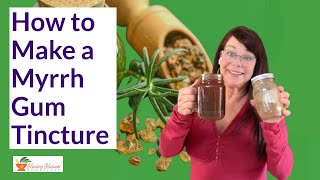 How to Make an Herbal Tincture with Myrrh Resin PLUS the Folk Method vs Standard Method [upl. by Haimorej631]