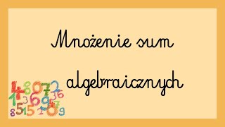 Mnożenie sum algebraicznych [upl. by Nobie]