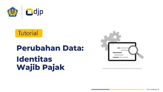 Cara Ajukan Perubahan Data Identitas Wajib Pajak  Tutorial Lengkap [upl. by Nylasej628]