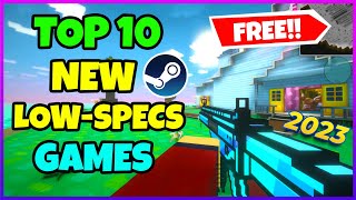 TOP 10 New Free LowSpecs Games you should play in 2023 for Potato PCLaptops [upl. by Ymirej700]