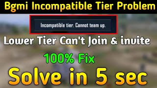 Bgmi Incompatible Tier Problem fixed  bgmi team invite incompatible tier [upl. by Weasner]