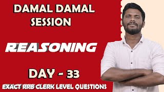 DAMAL DAMAL SESSION  REASONING FOR RRB CLERK  EXACT EXAM LEVEL QUESTIONS  MRJD [upl. by Ahsasal]