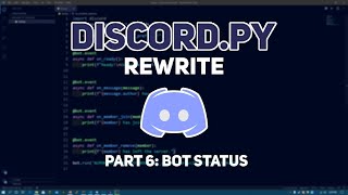 Discordpy Making a Discord bot in Python  Part 6 Bot Status [upl. by Hanus592]