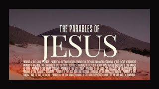 The Parables of Jesus p3 11172024 [upl. by Ylen]