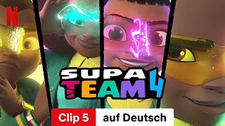 Supa Team 4 Staffel 2 Clip 5  Trailer auf Deutsch  Netflix [upl. by Ridinger]