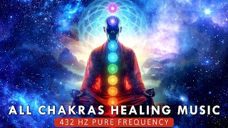 432Hz All 7 Chakra Healing and Cleansing Experience The Power of 432 Hertz Healing Frequency Music  YouTube Music [upl. by Crane]