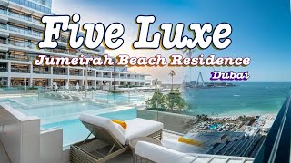 Five Luxe JBR  Dubais Most Glam Beach Resort 🌟5Star Hotel Tour [upl. by Nonie431]