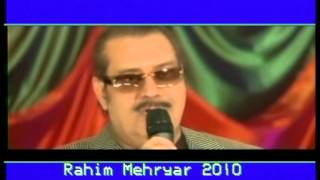 Rahim Mehryar 2010 the last Teim in Concert Directed by Osman Alim [upl. by Chamkis]