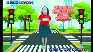 English grade 4 when I cross the road song [upl. by Ogaitnas710]