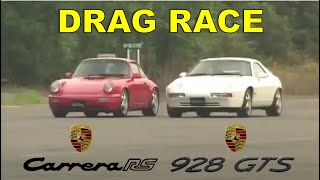 Drag Race 109  Porsche Carrera RS vs Porsche 928 GTS [upl. by Menzies]