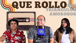 Ep 1 Triángulos amorosos [upl. by Ennaisoj]