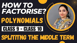 How to factorise  Polynomials  Class 9  Class 10 [upl. by Hairem31]