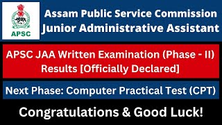 APSC Junior Administrative Assistant JAA Written Examination Phase  II Results 2023 [upl. by Marion]