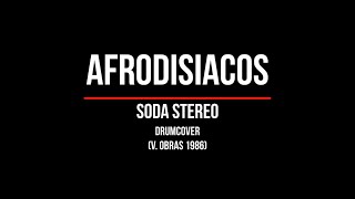 Soda StereoAfrodisiacos versión Obras 1986 DrumCover [upl. by Sitto]