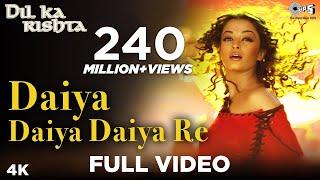 Daiya Daiya Daiya Re  Dil Ka Rishta  Aishwarya Rai amp Arjun Rampal  Alka Yagnik  Hindi Hits [upl. by Torie766]