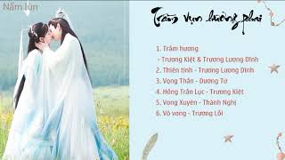 FullPlaylist OST Trầm Vụn Hương Phai OST  沉香如屑 OST  Agarwood Like Crumbs OST [upl. by Gustavo]