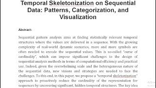 Temporal Skeletonization on Sequential Data Patterns Categorization and Visualization [upl. by Schlesinger]