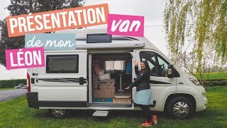 Je vous présente mon campingcar  Van Léon  Oh et Puis [upl. by Friend]