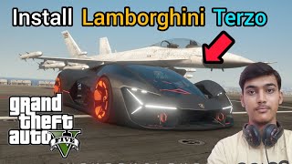 HOW TO INSTALL LAMBORGHINI TERZO CAR MODS IN GTA 5  ADDON CARS GTA 5  MENYOO TRAINER  NC GAMING [upl. by Eannej]