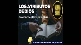 Los atributos de Dios — Clase 30 [upl. by Micheline476]