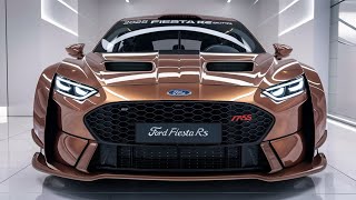 THE HOTTEST HATCHBACK 2025 Ford Fiesta RS Muscle car Unrivaled Performance [upl. by Anaehs]