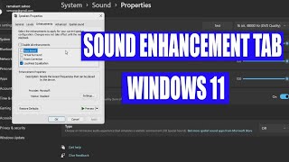 Sound enhancement tab  Loudness equalizer  Windows 11 [upl. by Koblas]