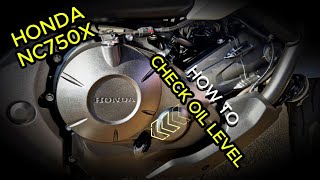 Motorcycle Care ESSENTIALS How To Check the Oil Level on a Honda NC750X [upl. by Guevara459]