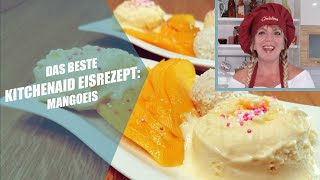 Mangoeis Rezept für die Eismaschine mit Thermomix und Kitchenaid ohne Zucker [upl. by Harpole]