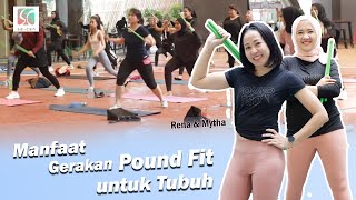 Manfaat Pound Fit untuk Kesehatan Tubuh [upl. by Eiramanad]