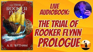 Live Audiobook The Trial of Rooker Flynn Prologue [upl. by Annaerda591]