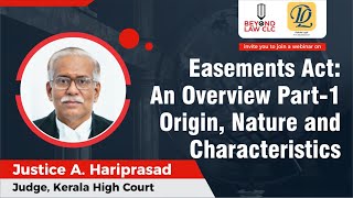 Easements Act An Overview Part1 Origin Nature and Characteristics Justice A HariprasadKerala [upl. by Scharaga370]