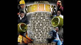 southern soul hits 35 dj al [upl. by Trstram]