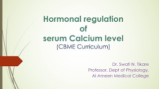 EndocrinologyCBME Hormonal regulation of Serum calcium [upl. by Mount]