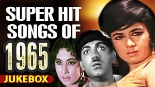 Super Hit Songs of 1965 [upl. by Downing]