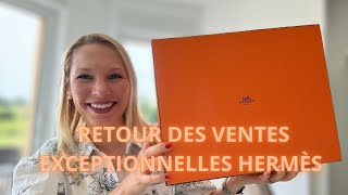 RETOUR SUR LES VENTES PRIVÉES HERMÈS ÉTÉ 2024 [upl. by Bevvy]