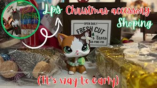 Lps Christmas accessory shopping It’s way to early but… I have a shopping addiction [upl. by Nnylarac]