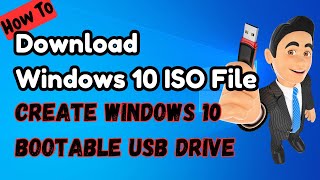 How to Create Windows 10 Bootable USB Drive ।। How to Download Windows 10 ISO File [upl. by Neehsar91]