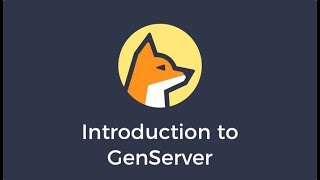 Intro to GenServer [upl. by Launam]