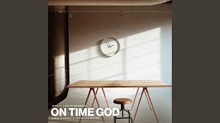 On Time God [upl. by Beal]